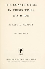 Cover of: The Constitution in crisis times, 1918-1969