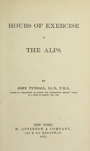 Cover of: Hours of exercise in the Alps.