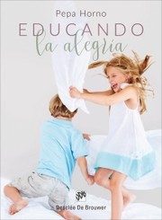 Cover of: Educando la alegría