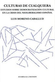 Culturas de cualquiera by Luis Moreno-Caballud