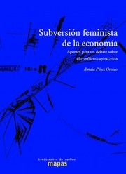 Cover of: Subversión feminista de la economía: Aportes para un debate sobre el conflicto capital-vida