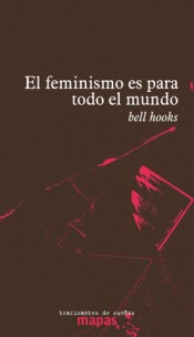 Cover of: El feminismo es para todo el mundo: .