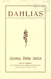 Dahlias by Wyoming Dahlia Garden