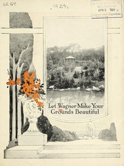 Cover of: Let Wagner make your grounds beautiful
