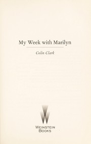 Cover of: My week with Marilyn by Clark, Colin