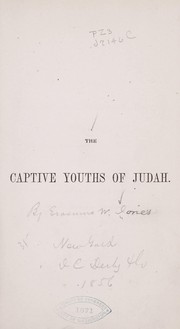 Cover of: The captive youths of Judah.