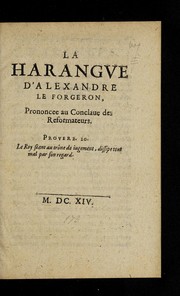 Cover of: La harangue d'Alexandre le Forgeron: prononcee au Conclaue des Reformateurs