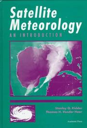 Cover of: Satellite meteorology by Stanley Q. Kidder