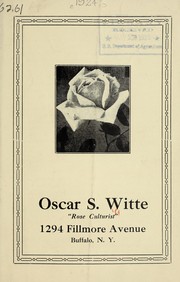 Cover of: Oscar S. Witte, rose culturist: [catalog]