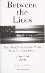 Cover of: Between the lines: a view inside American politics, people, and culture