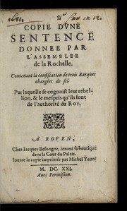 Cover of: Copie d'une sentence donnee par l'assemblee de la Rochelle: Contenant la confiscation de trois barques charge es de sel