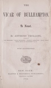 Cover of: The vicar of Bullhampton.: A novel.