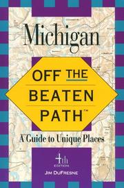 Cover of: Off the Beaten Path Michigan by Jim Dufresne