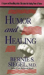 Cover of: Humor and Healing by Bernie S. Siegel