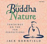 Cover of: Your Buddha Nature: Teachings on the Ten Perfections