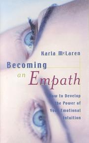 Cover of: Becoming an Empath: How to Develop the Power of Your Emotional Intuition