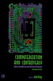 Computerization and Controversy by Rob Kling