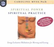 Cover of: Spiritual Power, Spiritual Practice by Caroline Myss