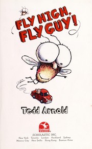 Cover of: Fly high, Fly Guy!