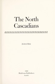Cover of: The North Cascadians | JoAnn Roe