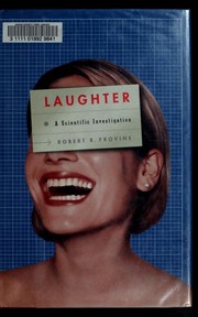 Cover of: Laughter: a scientific investigation