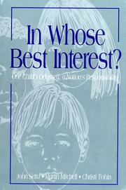 Cover of: In whose best interest?: one child's odyssey, a nation's responsibility