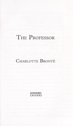 The professor by Charlotte Brontë