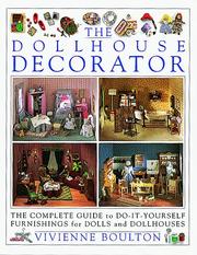 Cover of: The dollhouse decorator by Vivienne Boulton