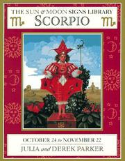 Cover of: Scorpio (Sun & Moon Signs Library)