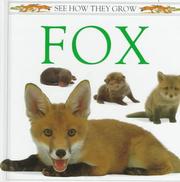 Cover of: See How They Grow: Fox