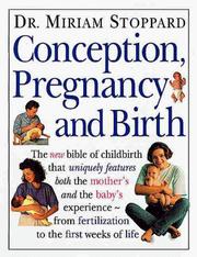 Cover of: Conception, pregnancy, and birth by Stoppard, Miriam.