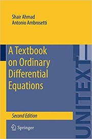 A textbook on ordinary differential equations by Shair Ahmad
