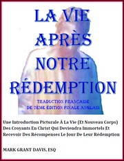 Cover of: Life After Our Redemption 7th FINALEd FRENCHTRANSLATION by 