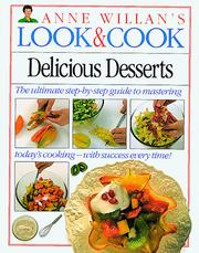 Cover of: Delicious desserts. by Willan, Anne., Anne Willan