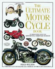 Cover of: The ultimate motorcycle book by Hugo Wilson