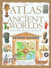 Atlas of Ancient Worlds by Anne Millard