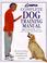 Cover of: ASPCA complete dog training manual