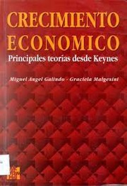 Cover of: Crecimiento económico : principales teorías desde Keynes by 