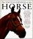 Cover of: The encyclopedia of the horse