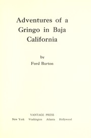 Cover of: Adventures of a gringo in Baja California | Ford Barton