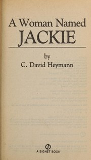 Cover of: A woman named Jackie by C. David Heymann