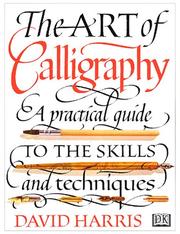 Cover of: The art of calligraphy by Harris, David