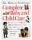Cover of: Complete baby and child care