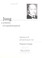 Cover of: Jung : a journey of transformation : exploring his life and experiencing his ideas