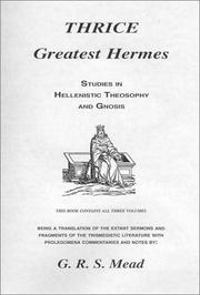 Cover of: Thrice Greatest Hermes by G. R. S. Mead
