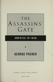 Cover of: The assassins' gate : America in Iraq by 