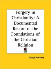 Cover of: Forgery in Christianity: A Documented Record of the Foundations of the Christian Religion