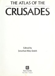 Cover of: The Atlas of the Crusades (Cultural Atlas of)