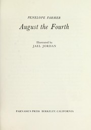 Cover of: August the fourth | Penelope Farmer
