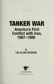 Cover of: Tanker war by Lee Allen Zatarain